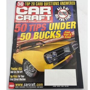 Car Craft June 2003 Magazine 50th Anniversary Pontiac 455 Street Performance